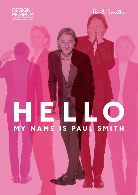 ポール・スミス展 HELLO，MY NAME IS PAULSMITH